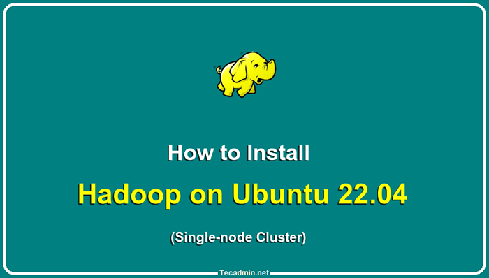 Cómo instalar Apache Hadoop en Ubuntu 22.04