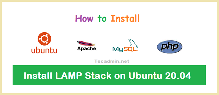 Comment installer Apache, mysql & php sur Ubuntu 20.04