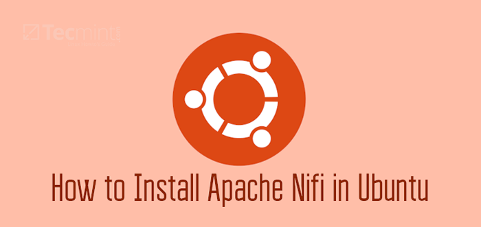 Jak zainstalować Apache NiFi w Ubuntu Linux