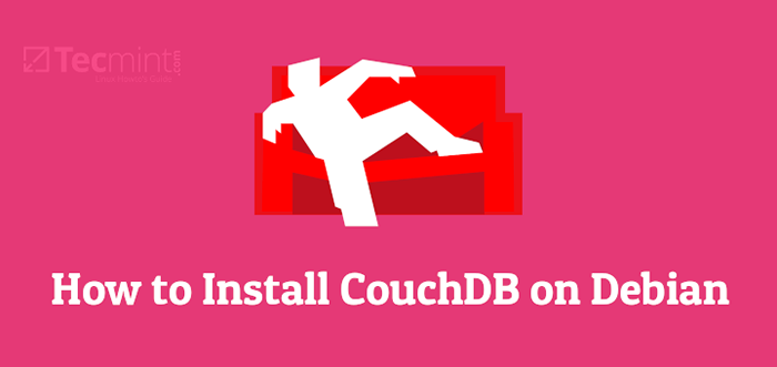 So installieren Sie CouchDB auf Debian 10