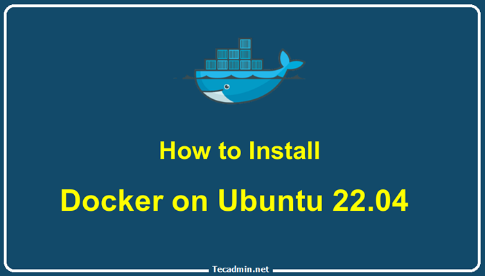 Comment installer docker sur Ubuntu 22.04