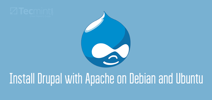 Cara Memasang Drupal dengan Apache di Debian dan Ubuntu