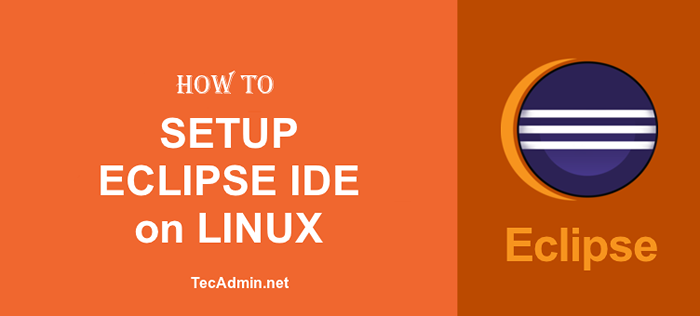 Como instalar o Eclipse 4.8 no Ubuntu 18.04 e 16.04 LTS