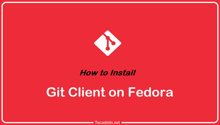 Jak zainstalować git na Fedora Linux