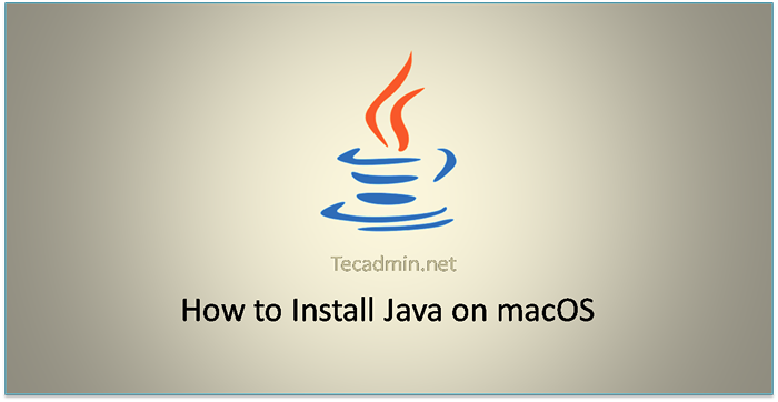 So installieren Sie Java JDK auf MacOS