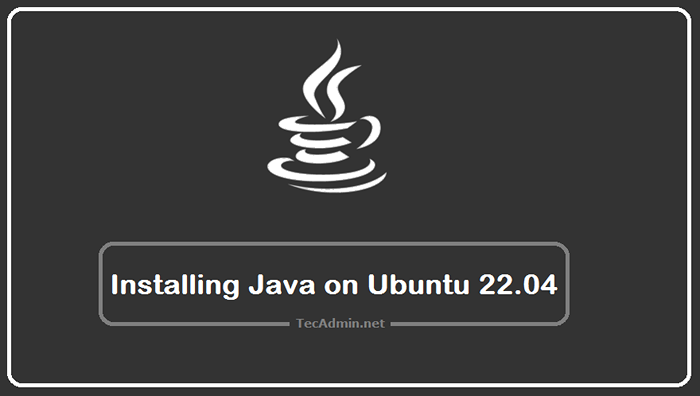 So installieren Sie Java auf Ubuntu 22.04