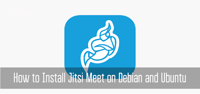 Jak zainstalować Jitsi Meet na Debian i Ubuntu