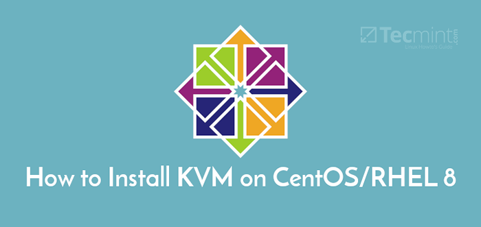 Como instalar o KVM no CentOS/Rhel 8