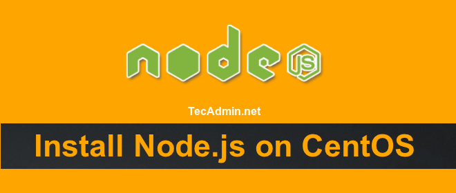 Comment installer les derniers nodejs sur Centos / Rhel 7