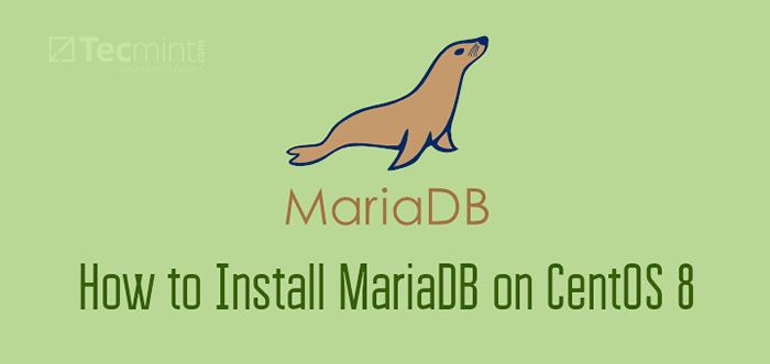 Comment installer MariaDB sur Centos 8