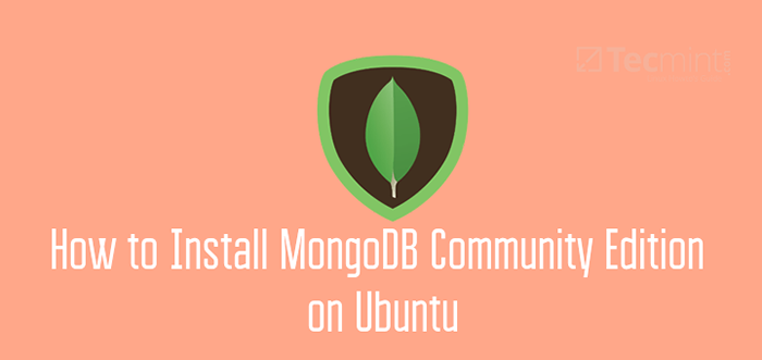 Cara Memasang Edisi Komuniti MongoDB di Ubuntu