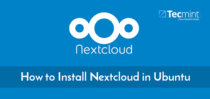 Comment installer NextCloud dans Ubuntu