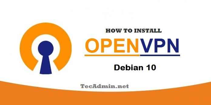 So installieren Sie OpenVPN -Server auf Debian 10/9