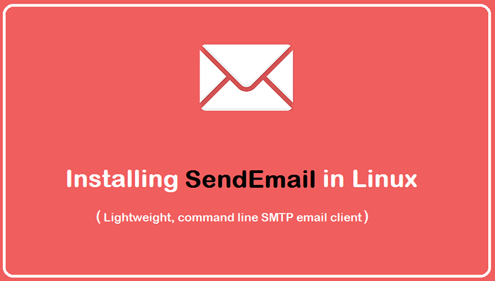 Cómo instalar SendEmail en Linux