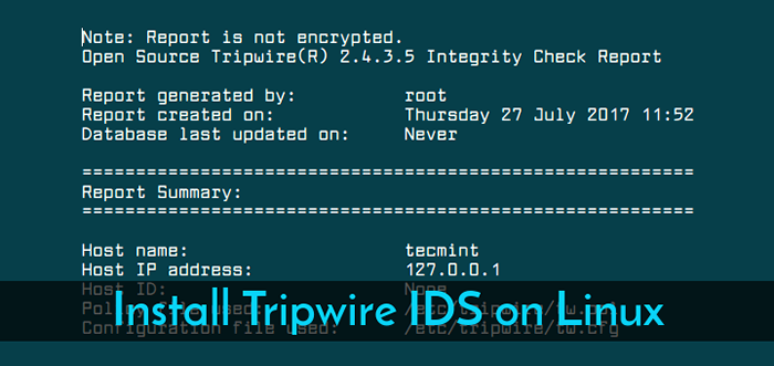 Comment installer Tripwire IDS (système de détection d'intrusion) sur Linux