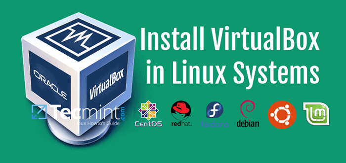 So installieren Sie VirtualBox 7.0 über Rhel- und Debian -basierte Verteilungen