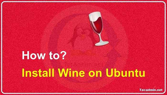 So installieren Sie Wein 8.0 auf Ubuntu 22.04 & 20.04
