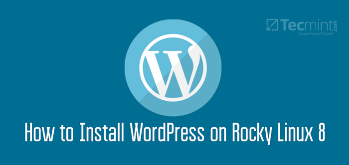 So installieren Sie WordPress auf Rocky Linux 8