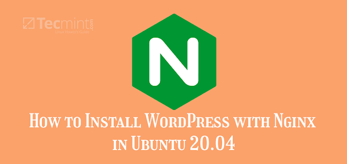 Cómo instalar WordPress con Nginx en Ubuntu 20.04