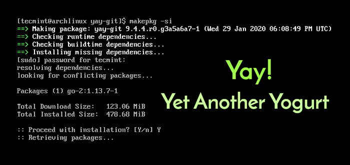 So installieren Sie Yay Aur Helfer in Arch Linux und Manjaro