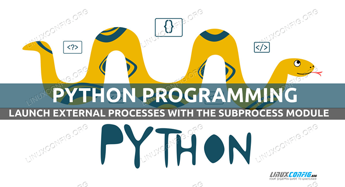 Cara meluncurkan proses eksternal dengan python dan modul subproses