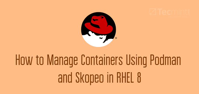 So verwalten Container mit Podman und Skopeo in RHEL 8
