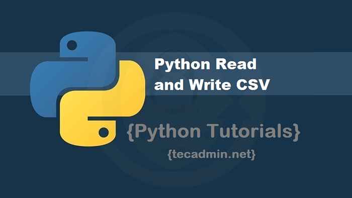So lesen, schreiben und analysieren Sie CSV in Python