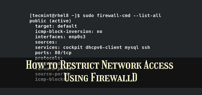 Cara menyekat akses rangkaian menggunakan firewalld
