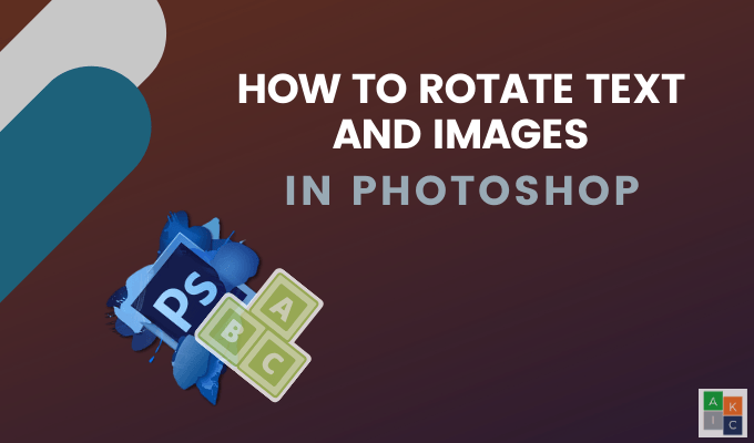 Cómo rotar texto e imágenes en Photoshop