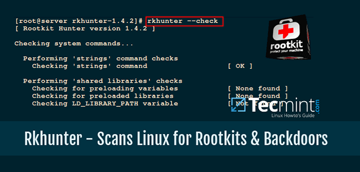 So scannen Sie nach RootKits, Hintertooren und Exploits mit 'Rootkit Hunter' unter Linux