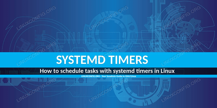 Comment planifier les tâches avec Systemd Timers dans Linux