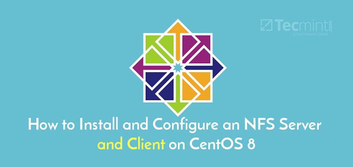 So richten Sie NFS -Server und Client auf CentOS 8 ein