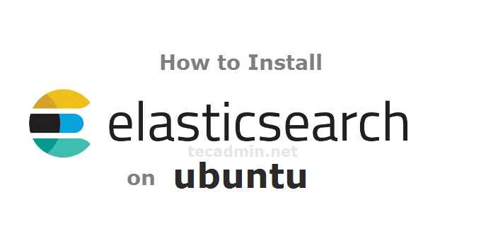 Cara Mengatur Elasticsearch di Ubuntu 18.04 & 16.04 lts