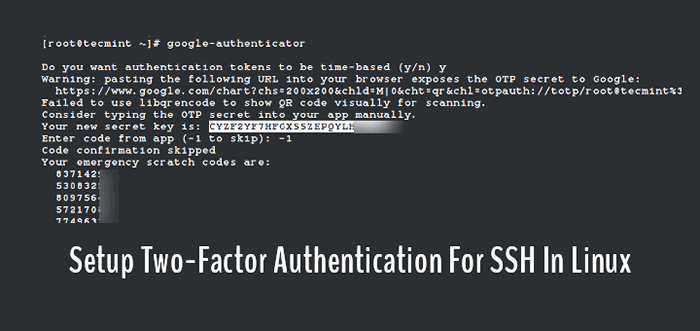Comment configurer l'authentification à deux facteurs pour SSH dans Linux