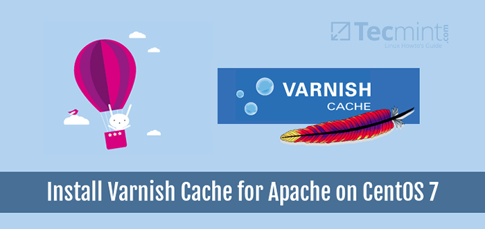 Cómo acelerar Apache con caché de barniz en Centos 7
