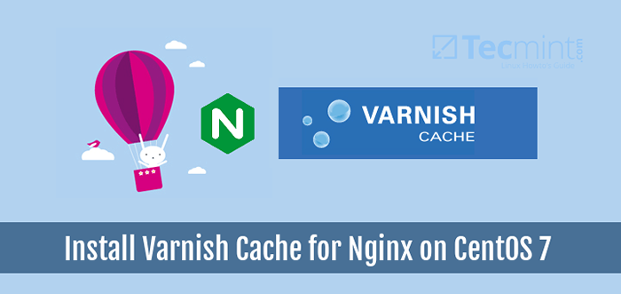 Cara mempercepat nginx dengan cache varnis pada CentOS 7