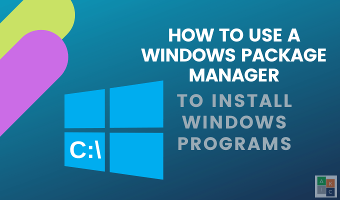 Como usar um gerenciador de pacotes do Windows para instalar programas Windows