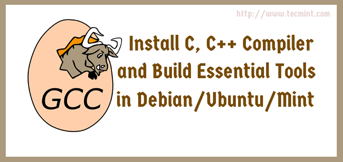 Instale as ferramentas C, C ++ Compiler and Development (Build-ESEncial) em Debian/Ubuntu