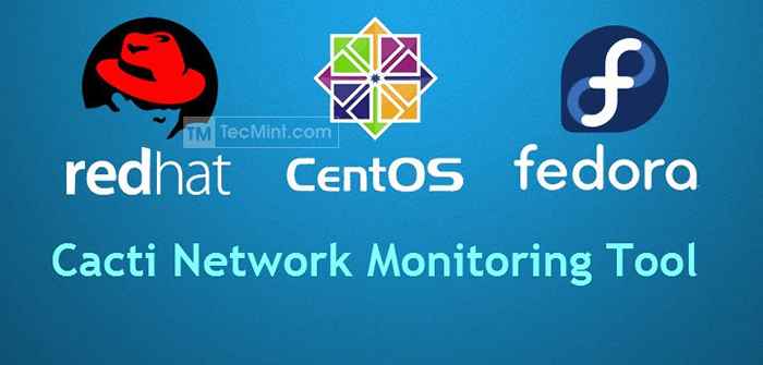 Zainstaluj kaktusy (monitorowanie sieci) na RHEL/Centos 8/7 i Fedora 30