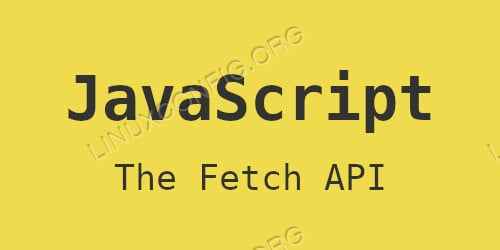 Introduction à l'API JavaScript Fetch