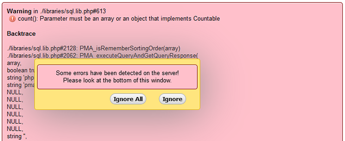 Masalah dengan phpMyadmin dan peringatan php ./pustaka/sql.lib.Parameter PHP#613 Count () harus berupa array atau objek yang mengimplementasikan yang dapat dihitung 