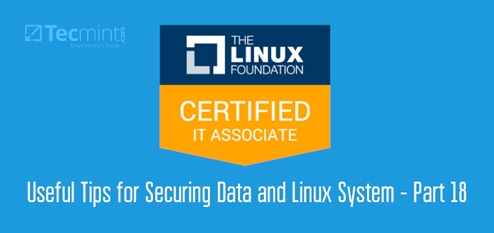 LFCA - Petua Berguna untuk Mengamankan Data dan Linux - Bahagian 18