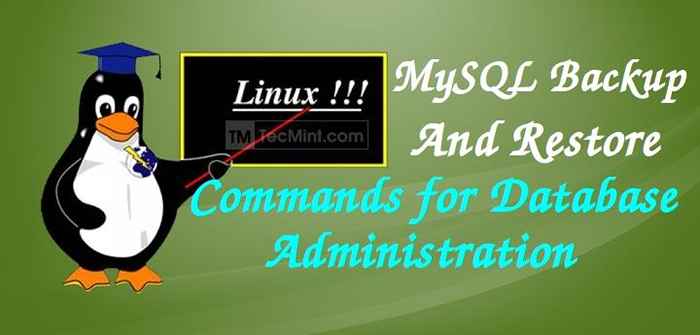 Comandos de copia de seguridad y restauración de MySQL para la administración de la base de datos