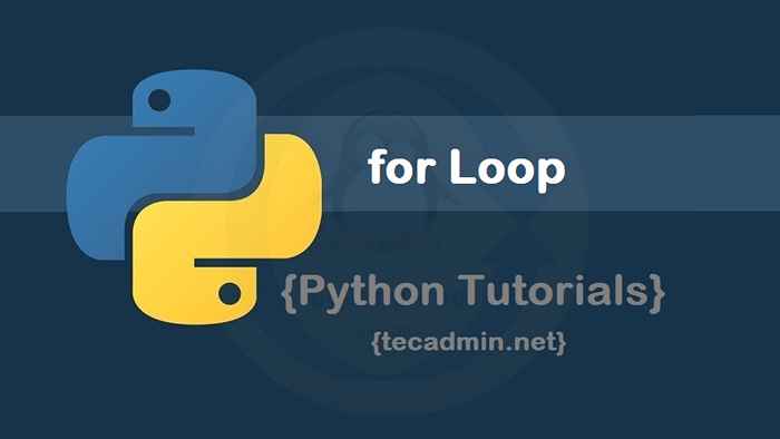 Python untuk gelung dengan contoh