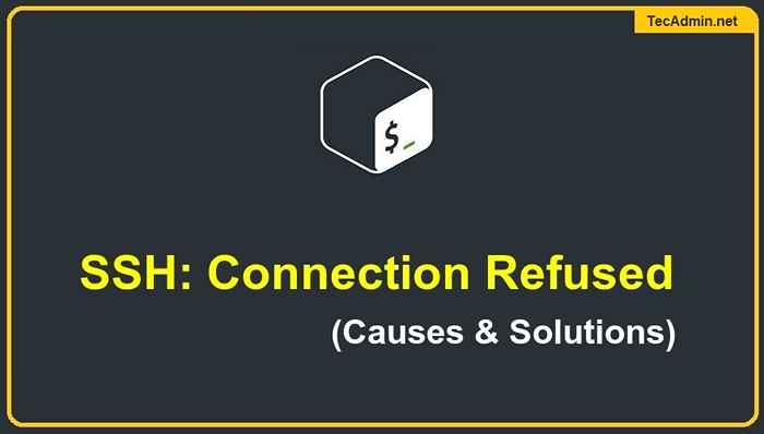 (Resuelto) SSH Connection se negó a Ubuntu y Debian