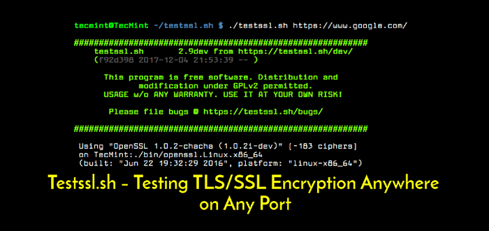 Testsl.SH - Test de cryptage TLS / SSL n'importe où sur n'importe quel port