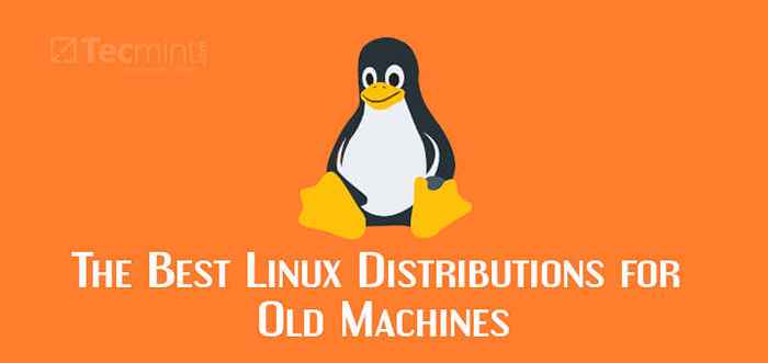 Pengagihan Linux terbaik untuk mesin lama