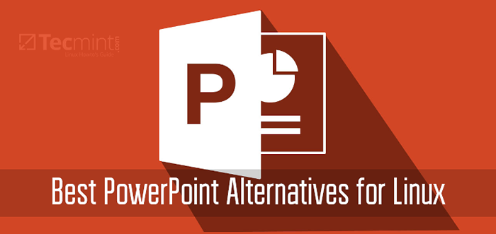 Die besten PowerPoint -Alternativen für Linux