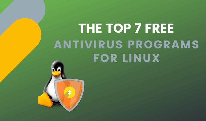 7 najlepszych bezpłatnych programów antywirusowych dla Linux