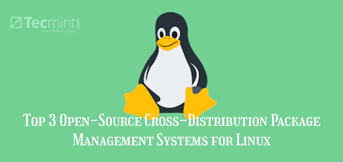 3 najlepsze systemy zarządzania opakowaniami między rozkładem open source dla Linux